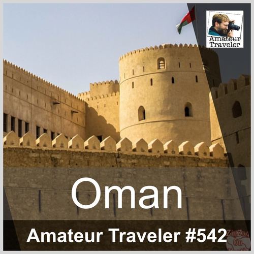 Travel to Oman – Episode 542