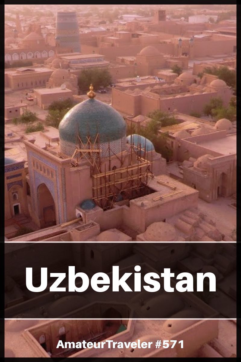 Travel to Uzbekistan - What to Do, See and Eat in Uzbekistan (Podcast) #travel #trip #vacation #uzbekistan #what-to-do-in #itinerary