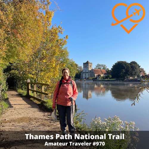 Walking the Thames Path Trail in England – Episode 970